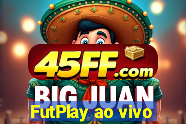 FutPlay ao vivo